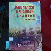 Image of Akuntansi Keuangan Lanjutan Edisi Pertama