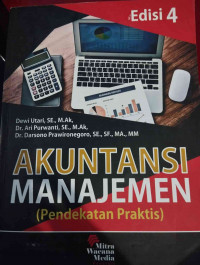 Image of Akuntansi Manajemen ( Pendekatan Praktis) Edisi 4